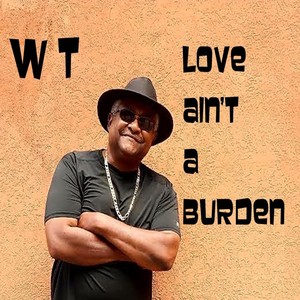 Love Ain't a Burden