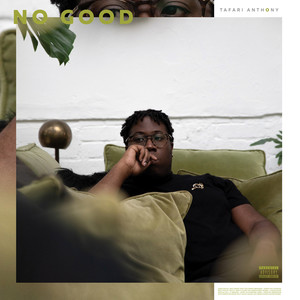 No Good (Explicit)