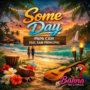 Some Day (feat. Sam Principal)