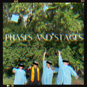 Phases and Stages