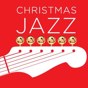 Christmas Jazz: Swinging Jazz Christmas Songs Like Jingle Bells, Christmas Night in Harlem, Santa Cl