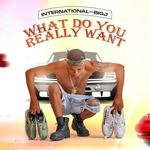 What do you really want