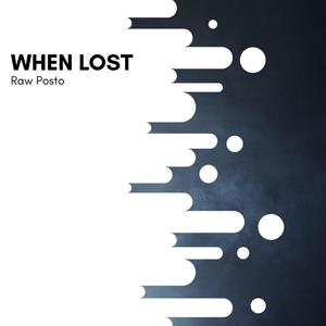 When Lost (Original Mix)