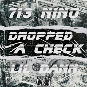 Dropped A Check (Explicit)