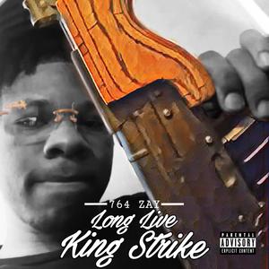 Long Live King Strike (Explicit)