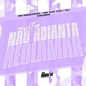 MTG Não Adianta Reclamar (Explicit)