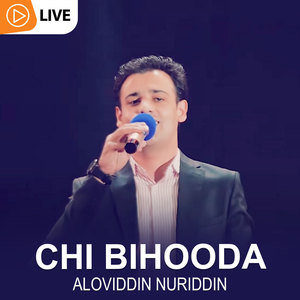 Chi Bihooda (Live)