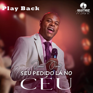 Seu Pedido Lá no Céu (Playback)