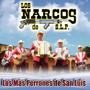 Los Más Perrones de San Luis (Explicit)