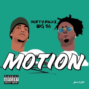 Motion (feat. Big 36) (Explicit)