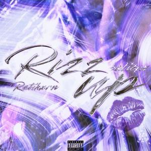 Rizz up (feat. CALICNX & Ratikxrn) (Explicit)