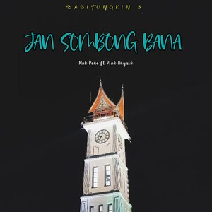 Jan Sombong Bana