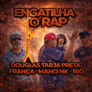 Engatilha o Rap (Explicit)