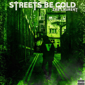 Streets Be Cold (Explicit)