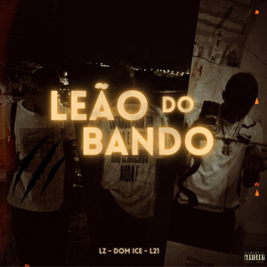 Leão do bando (Explicit)