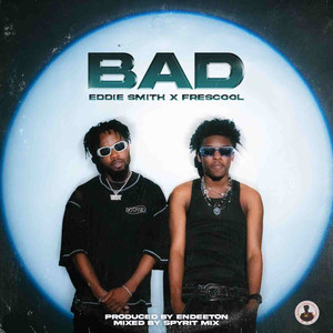 Bad (feat. Frescool) (Explicit)