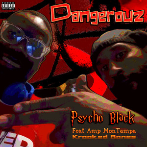 Dangerouz (Explicit)