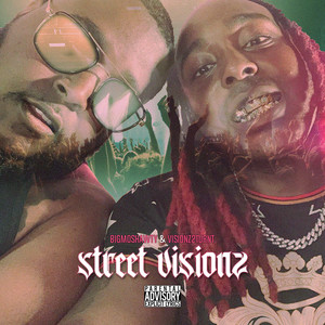 Street Visionz (Explicit)