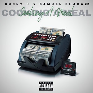 Cooking A Meal (feat. Samuel Shabazz) (Explicit)