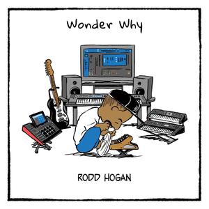Wonder Why (feat. Quamon Fowler)