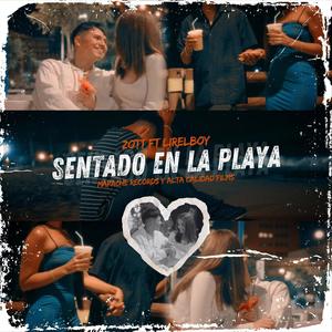 Sentado en la playa (feat. Littleboy & MapacheRecords) (Explicit)