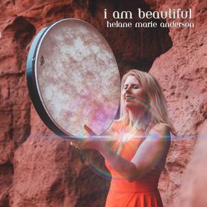 I Am Beautiful (feat. Nelson Marquez & MonsterLuna)