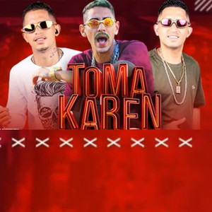 Toma Karen (Explicit)