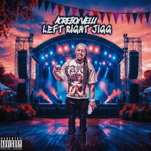 Left Right Jigg (Explicit)