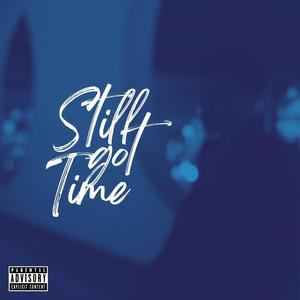 Still Got Time (Explicit)