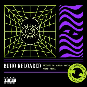 Buho Reloaded (Explicit)