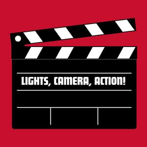 LIGHTS, CAMERA, ACTION!