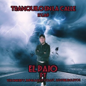 Tranquilo en la Calle (Explicit)