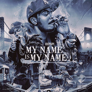 My Name Is My Name (Explicit)