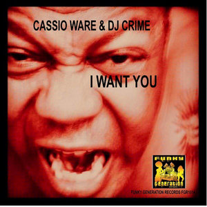 Cassio Ware - I Want You (Dirty Dub Mix)