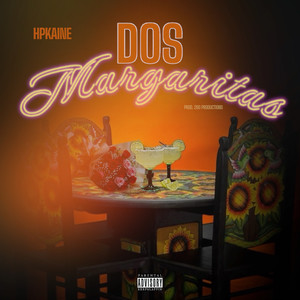 Dos Margaritas (Explicit)