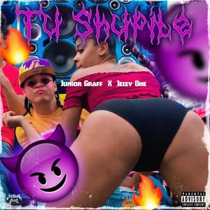 Tu Shupite (feat. Jeizy One) (Explicit)