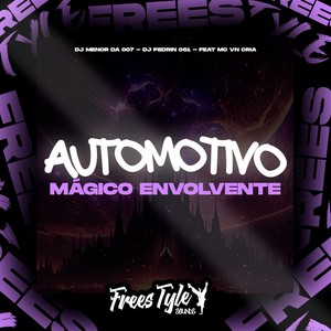 Automotivo Mágico Envolvente (Explicit)