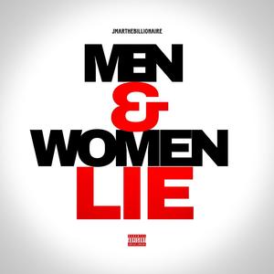 Men & Women Lie (Explicit)