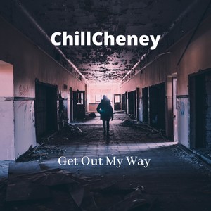 Get Out My Way (Explicit)