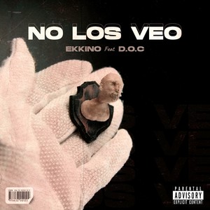 No Los Veo (Explicit)