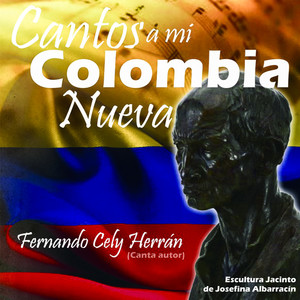 Cantos a Mi Colombia Nueva