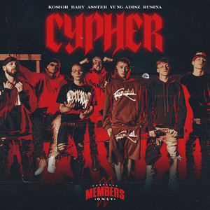 Members Only Cypher (Explicit)