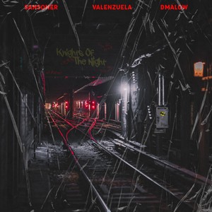 Knights of the Night (Explicit)