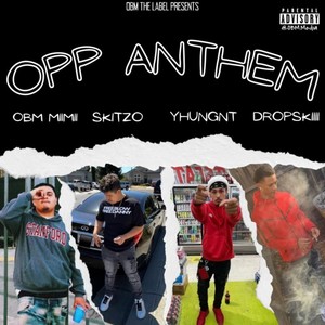 Opp Anthem (Explicit)