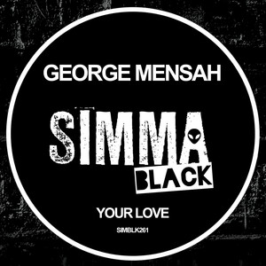 Your Love (Original Mix)