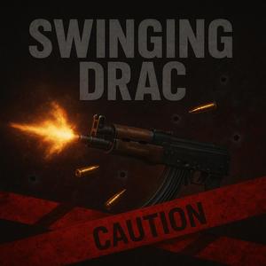 Swinging Drac (feat. WBJog) (Explicit)