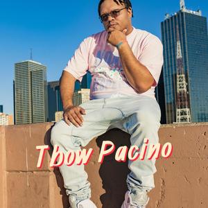 Tbow Pacino (Explicit)