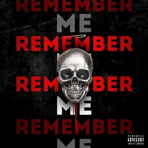 Remember Me (Explicit)