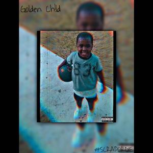 Golden Child (Explicit)