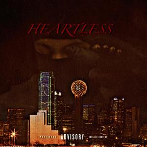 HEARTLESS (Explicit)